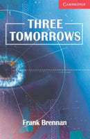 Three Tomorrows Level 1 Beginner/Elementary-9780521693776