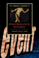 The Cambridge Companion to Performance Studies-9780521696265