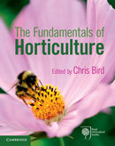 The Fundamentals of Horticulture : Theory and Practice-9780521707398