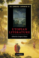 The Cambridge Companion to Utopian Literature-9780521714143