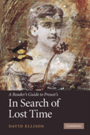 A Reader's Guide to Proust's 'In Search of Lost Time'-9780521720069