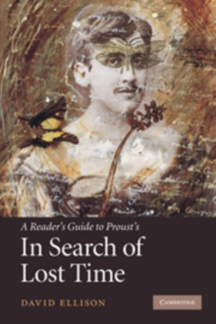 A Reader's Guide to Proust's 'In Search of Lost Time'-9780521720069