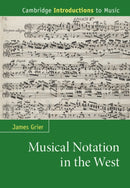 Musical Notation in the West-9780521726429