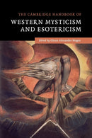 The Cambridge Handbook of Western Mysticism and Esotericism-9780521734912