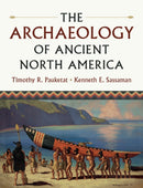 The Archaeology of Ancient North America-9780521746274