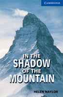 In the Shadow of the Mountain