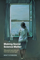Making Social Science Matter : Why Social Inquiry Fails and How it Can Succeed Again-9780521775687