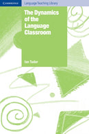 The Dynamics of the Language Classroom-9780521776769