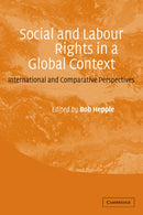 Social and Labour Rights in a Global Context : International and Comparative Perspectives-9780521818810