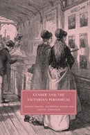 Gender and the Victorian Periodical-9780521830720