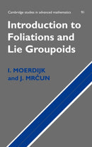 Introduction to Foliations and Lie Groupoids-9780521831970