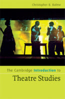 The Cambridge Introduction to Theatre Studies-9780521856225