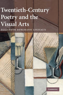 Twentieth-Century Poetry and the Visual Arts-9780521887953