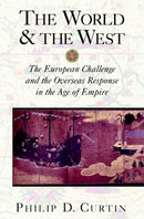 The World and the West : The European Challenge and the Overseas Response in the Age of Empire-9780521890540