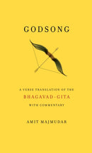 Godsong : A Verse Translation of the Bhagavad-Gita, with Commentary-9780525435297