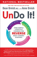 Undo It! : How Simple Lifestyle Changes Can Reverse Most Chronic Diseases-9780525480020