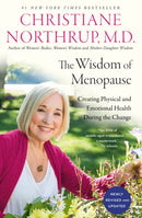 The Wisdom of Menopause : Creating Physical and Emotional Health During the Change?-9780525486138