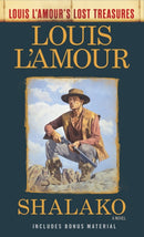 Shalako (Louis L''Amour''s Lost Treasures)
