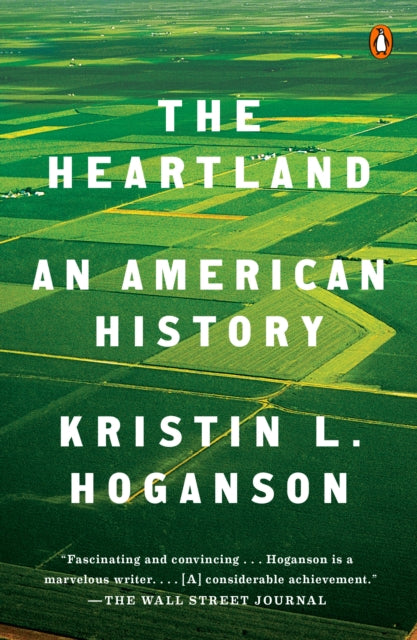 The Heartland : An American History-9780525561637