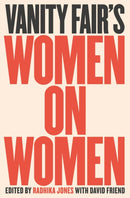 Vanity Fair''s Women on Women