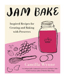 Jam Bake : Inspired Recipes for Creating and Baking with Preserves-9780525611080