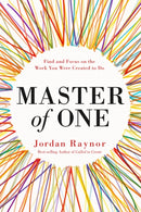 Master of One : Find and Focus on the Work you Were Created to Do-9780525653332