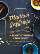 Madhur Jaffrey''s Instantly Indian Cookbook