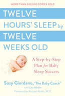 Twelve Hours'' Sleep by Twelve Weeks Old
