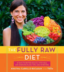 The Fully Raw Diet