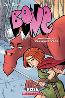 Rose: A Graphic Novel (BONE Prequel)