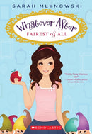 Fairest of All (Whatever After