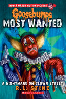 A Nightmare on Clown Street (Goosebumps Most Wanted