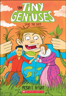Save the Day! (Tiny Geniuses