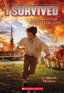 I Survived the American Revolution, 1776 (I Survived