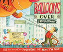 Balloons Over Broadway : The True Story of the Puppeteer of Macy's Parade-9780547199450