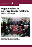 Major Problems in American Foreign Relations, Volume II: Since 1914-9780547218236