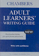 Chambers Adult Learners' Writing Guide-9780550101877
