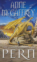 The Masterharper Of Pern : (Dragonriders of Pern: 15): an outstanding and awe-inspiring epic fantasy from one of the most influential fantasy and SF novelists of her generation-9780552142748