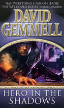 Hero In The Shadows : A captivating and breath-taking page-turner from the master of heroic fantasy-9780552146746
