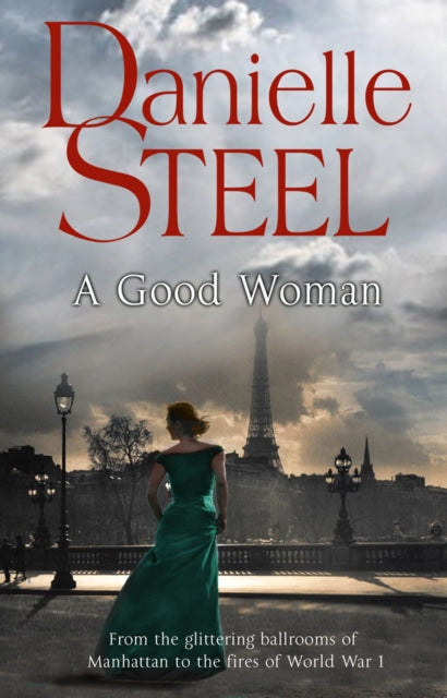 A Good Woman : A stunning and passionate historical novel from the bestselling storyteller Danielle Steel-9780552154765