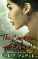 The Courtesan and the Samurai : The Shogun Quartet, Book 3-9780552155328