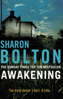 Awakening : A terrifying, heart-racing, up-all-night thriller from Richard & Judy bestseller Sharon Bolton-9780552156141