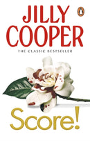Score! : A funny, romantic, suspenseful delight from Jilly Cooper, the Sunday Times bestselling author of Riders-9780552156363