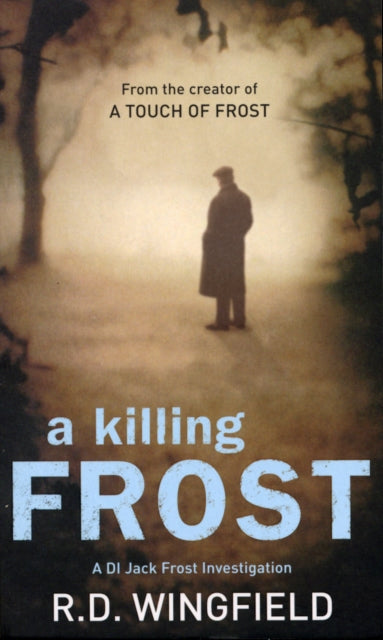 A Killing Frost : (Di Jack Frost Book 6)-9780552156899