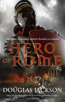 Hero of Rome (Gaius Valerius Verrens 1) : An action-packed and riveting novel of Roman adventure.-9780552161336