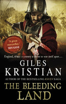 The Bleeding Land : (Civil War: 1): a powerful, engaging and tumultuous novel confronting one of England's bloodiest periods of history-9780552162401