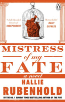 Mistress of My Fate : By the award-winning and Sunday Times bestselling author of THE FIVE-9780552162517