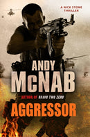 Aggressor : (Nick Stone Thriller 8)-9780552163606
