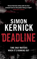 Deadline : (Tina Boyd: 3): as gripping as it is gritty, a thriller you won't forget from bestselling author Simon Kernick-9780552164306