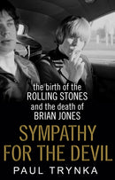 Sympathy for the Devil : The Birth of the Rolling Stones and the Death of Brian Jones-9780552168816